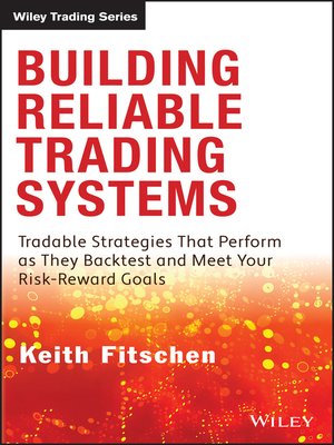 Building Reliable Trading Systems - NLB - OverDrive Building Reliable Trading Systems - NLB - OverDrive